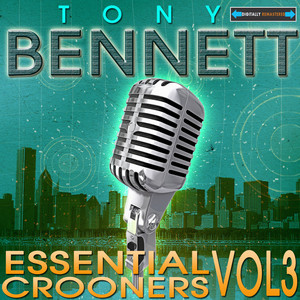 Essential Crooners Vol 3 - Tony B