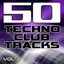 50 Techno Club Tracks Vol. 2 - Be
