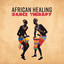 African Healing Dance Therapy - T