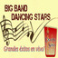 Big Band Dancing Stars-Grandes Éx