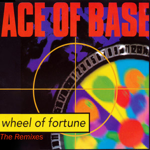 Wheel Of Fortune (the Remixes)