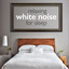 Relaxing White Noise for Sleep