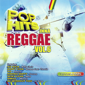 Pop Hits Inna Reggae Vol. 6
