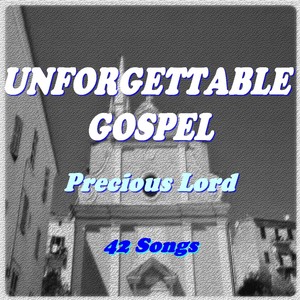 Unforgettable Gospel
