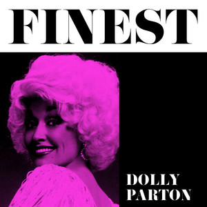 Finest - Dolly Parton