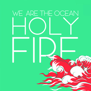 Holy Fire (Radio Mix)