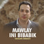 Mawlay Ini Bibabik (Inshad)