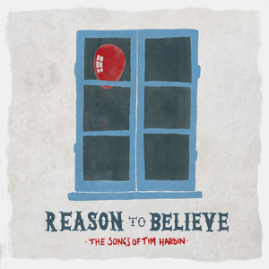 Reason To Believe - The Songs Of 