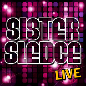 Sister Sledge: Live