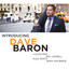 Introducing Dave Baron