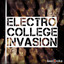Electro College Invasion