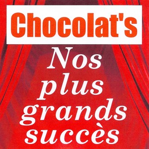 Nos Plus Grands Succès - Chocolat