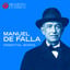 Manuel de Falla: Essential Works