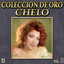 Chelo Coleccion De Oro, Vol. 3 - 