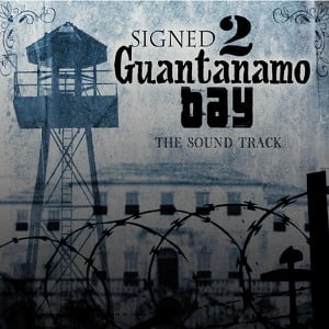 Signed 2 Guantanamo Bay (the Soun