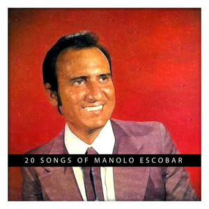 20th Songs Of Manolo Escobar