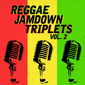 Reggae Jamdown Triplets - Buju Ba