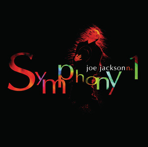 Joe Jackson: Symphony No. 1