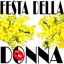 Festa Della Donna, Women's Day