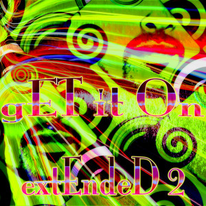 Get It On: Extended 2