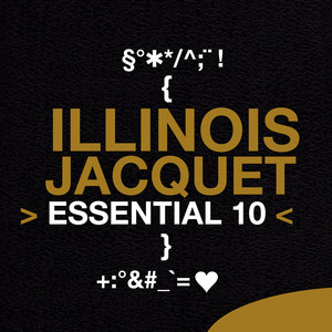 Illinois Jacquet: Essential 10
