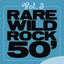 Rare Wild Rock 50', Vol. 3