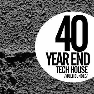 40 Year End Tech House Multibundl