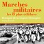 Marches Militaires : Les 8 Plus C