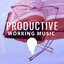 Productive Working Music  Music 