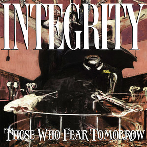 Those Who Fear Tomorrow (25th Ann