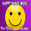 Happy Dance Music for Kids, Vol. 