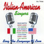Italian - American Singers - Vol.