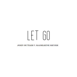 Let Go (feat. Madeleine Meyer) - 
