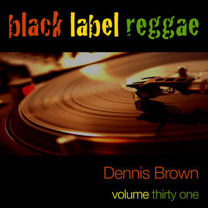 Black Label Raggae-Dennis Brown-V