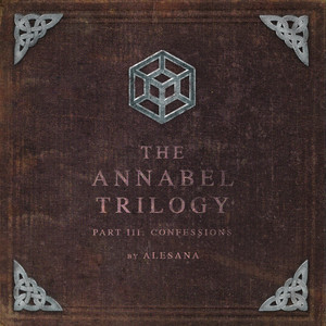 The Annabel Trilogy Part III: Con