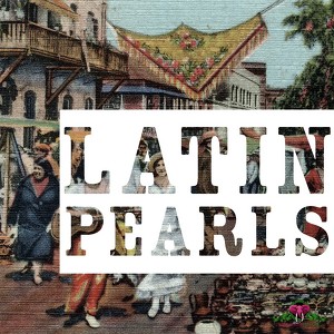 Latin Pearls, Vol. 6