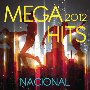 Mega Hits 2012 Nacional