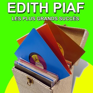 Edith Piaf - Les Plus Grands Succ