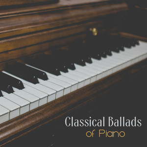 Classical Ballads of Piano
