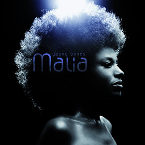 Malia Young Bones (digital Deluxe