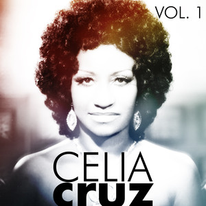Celia Cruz. Vol.1