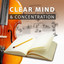 Clear Mind & Concentration  Clas