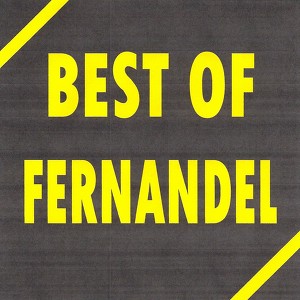 Best Of Fernandel