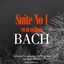 Bach: Suite No. 1 En Ut Majeur