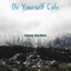 Be Yourself Cafe