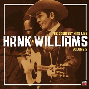 Hank Williams: The Greatest Hits 