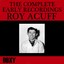 The Complete Early Recordings Roy