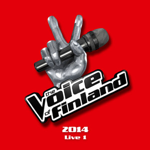 The Voice Of Finland 2014 Live 1