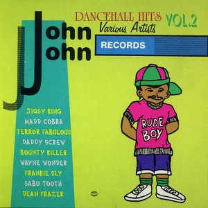 John John Dancehall Hits Vol. 2