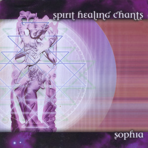 Spirit Healing Chants